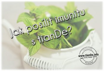 Jak posílit s tianDe naši imunitu